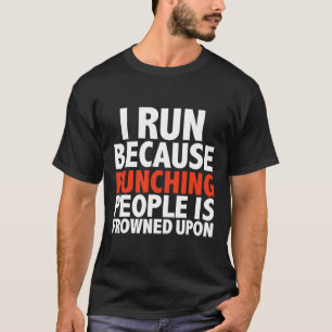 Camiseta Eu Corro Porque Punir Pessoas É Enrolado Na Corrid