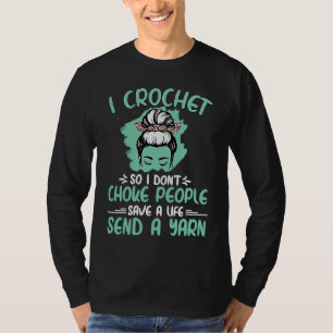 Camiseta Eu corto, então não engasgo Pessoas vovó mãe croc