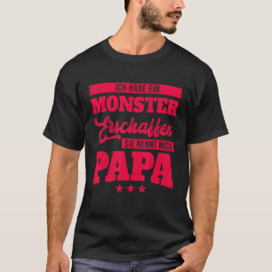 Camiseta Eu Criei Um Monstro Ela Me Chama De Papai Filha