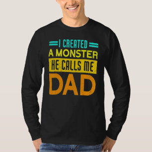 Camiseta Eu Criei Um Monstro Que Ele Me Chama De Pai Pai Pa