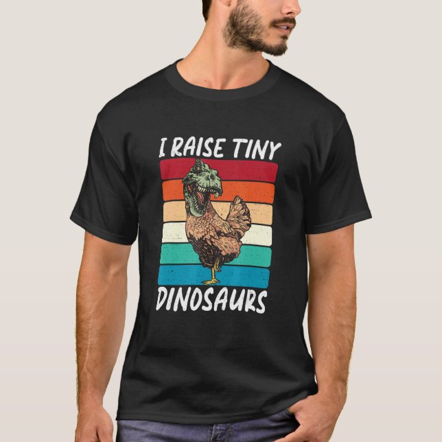 Camiseta Eu Crio Dinossauros Minúsculos Frango Engraçado Fa (Frente)