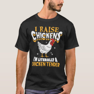 Camiseta Eu Crio Galinhas Eu Sou Literalmente Um Provedor d