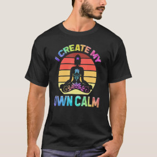 Camiseta Eu Crio Minha Própria Meditação de Yoga Calma Nama