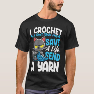 Camiseta Eu Crochê Então Não Enforco Pessoas Salve Uma Vida