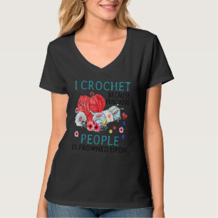 Camiseta Eu Crochet Porque Punir Pessoas É Enrolado