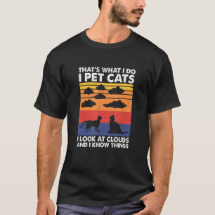 Camiseta Eu Cuido de Gatos Eu Olho as Nuvens & Eu Sei das C