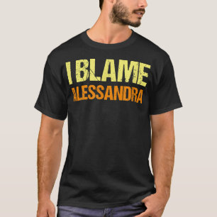 Camiseta Eu Culpo Alessandra Amigos Engraçados Humor Buddy