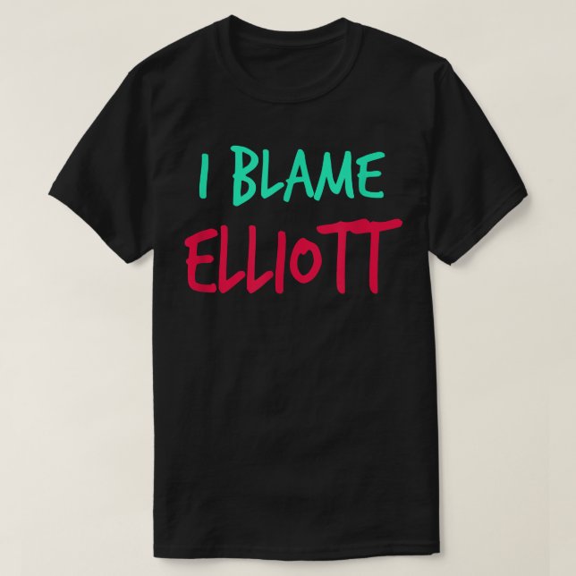Camiseta Eu Culpo Elliott Amigos Primeiro Nome Apelido Amig (Frente do Design)