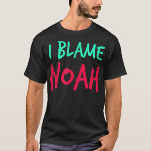Camiseta Eu Culpo Noah Amigos Primeiro Nome Apelido Amigo P