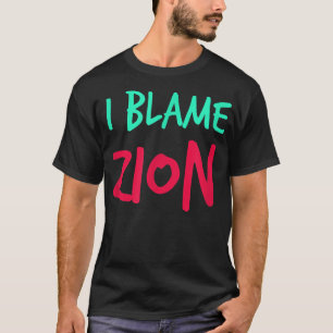 Camiseta Eu Culpo Zion Amigos Primeiro Nome Apelido Amigo P
