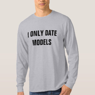 CAMISETA EU DATO SOMENTE MODELOS