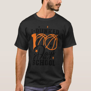 Camiseta Eu dava 100 dias de basquete escolar 100º dia o