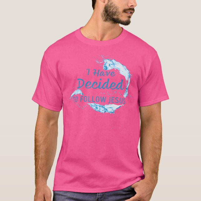 Camiseta Eu Decidi Seguir Jesus Fé Cristã Bap (Frente)