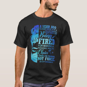 Camiseta Eu Defendo As Enfermeiras Eu Defendo A Liberdade