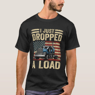 Camiseta Eu deixei cair um Steersman 18 Wheeler Truck D