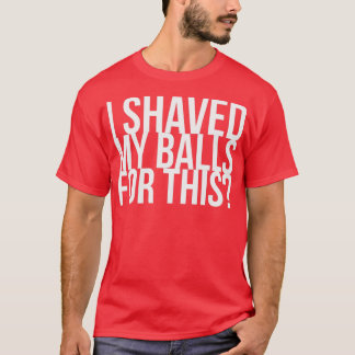 Camiseta Eu Depilei Minhas Bolas Para Este Pássaro De Presa
