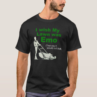 Camiseta Eu desejo que meu gramado era Emo