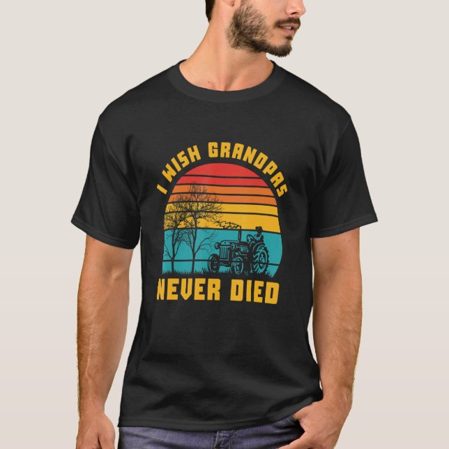 Camiseta Eu Desejo Que Os Avós Nunca Morram Engraçado Retro (Frente)