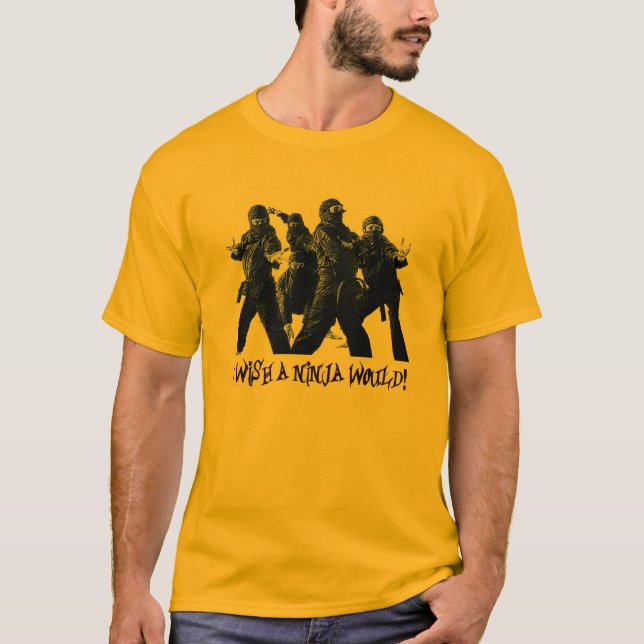 Camiseta Eu desejo que um ninja (Frente)