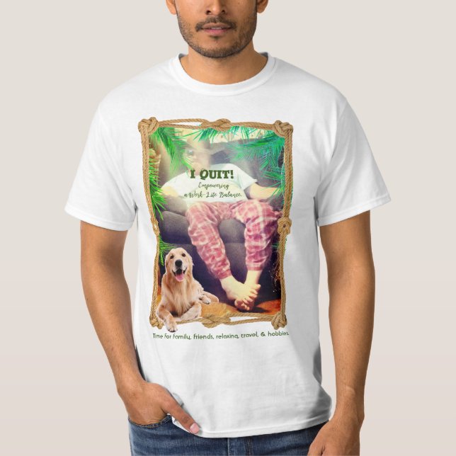 Camiseta Eu desisti... Equilíbrio entre a vida profissional (Frente)