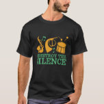 Camiseta Eu Destruo A Banda Engraçada Do Silêncio<br><div class="desc">Destruo O Silêncio. Design de banda de marche engraçado para aqueles que tocam saxofone, trompete ou tambor numa banda, orquestra ou performance musical. Legal mercadoria retrógrada de músicos da banda para geek, nerd ou campo de bandas. Perfeito para a realização de ensaios de bandas e de bandas para jogos de...</div>