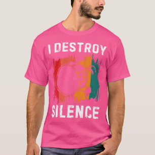 Camiseta Eu Destruo Drummer Silencioso Marchando Tambor de