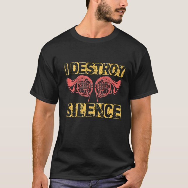 Camiseta Eu Destruo o silêncio no Corno Francês (Frente)