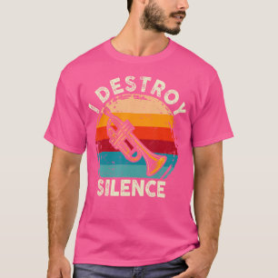 Camiseta Eu Destruo o trompete de silêncio