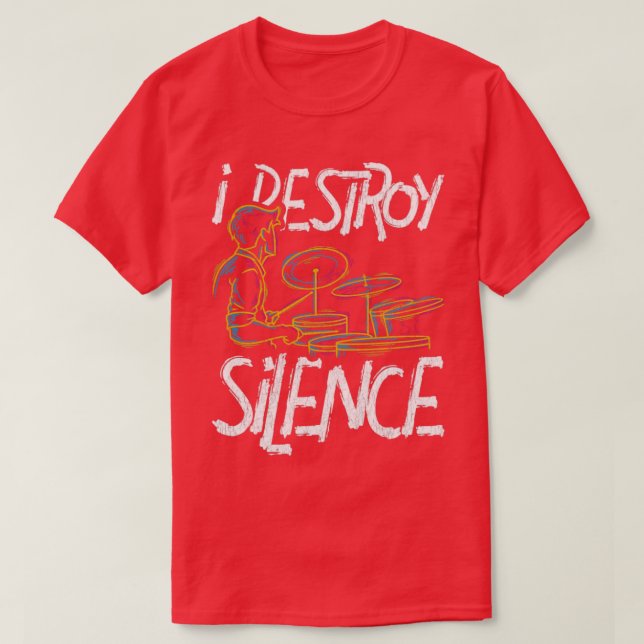 Camiseta Eu Destruo os tambores de perfuração de silêncio (Frente do Design)