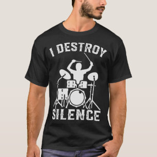Camiseta Eu Destruo Presente de Família de Baterista de Sil