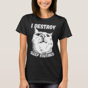Camiseta Eu Destruo Rotinas de Sono Gata Mamãe Dito de Gat
