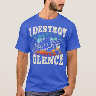 Camiseta Eu Destruo Silence Engraçado Drummer Batendo Lover