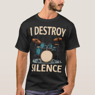 Camiseta Eu Destruo Silêncio Baterista Engraçado Bateria Pe