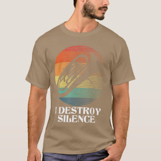 Camiseta Eu Destruo Silêncio Eufônio Eufonista Marchando
