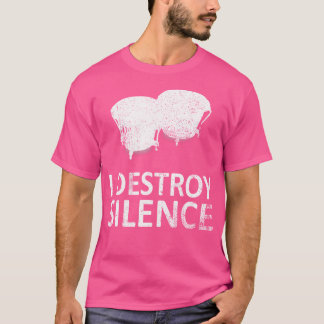 Camiseta Eu Destruo Silêncio - Jogadores Engraçados De Tamb
