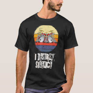 Camiseta Eu destruo silêncio, tambores, baterista, baterist