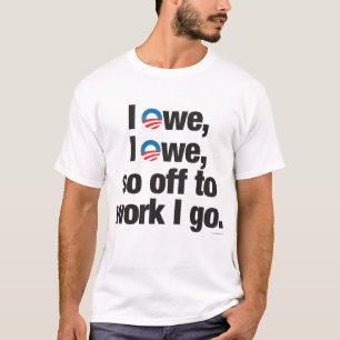Camiseta Eu devo, mim devo, tão fora ao trabalho que eu vo
