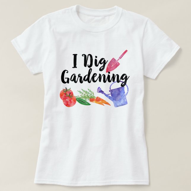 Camiseta Eu Dig Gardening Cute Garden Plant Outdoor Mulhere (Frente do Design)
