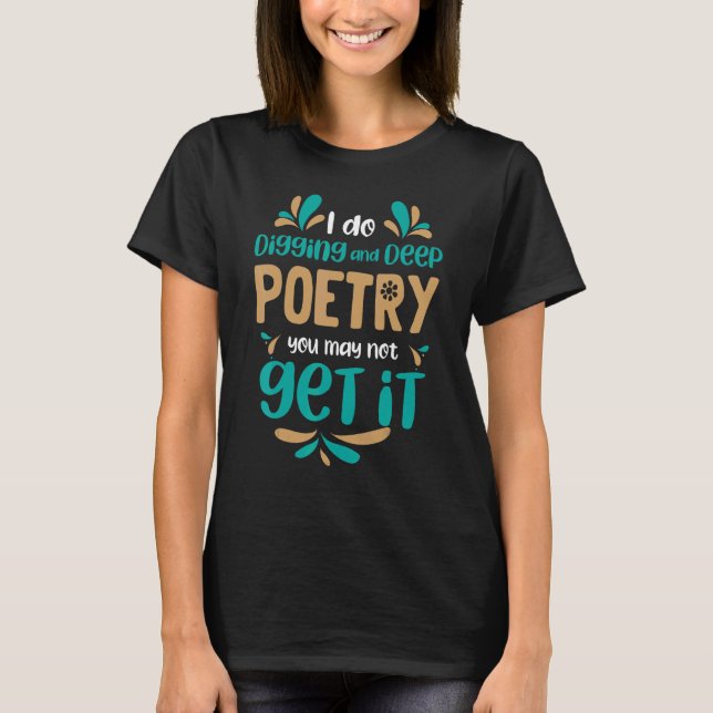 Camiseta Eu Digito E Profundo Poesia Poeta (Frente)
