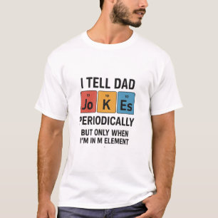 Camiseta eu digo ao pai periodicamente, mas só quando estou