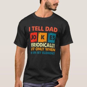 Camiseta Eu Digo Ao Pai Piada Periodicamente Pai Dia de os