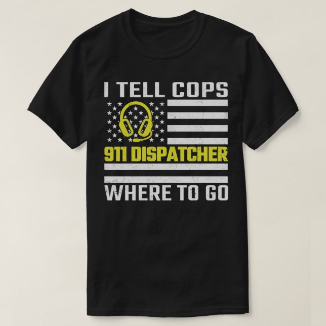 Camiseta Eu Digo Aos Policiais Para Onde Ir Na Linha Dourad (Frente do Design)