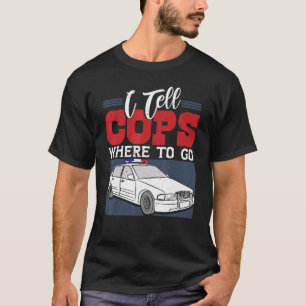Camiseta Eu Digo Aos Policiais Para Onde Ir O Expedidor 911