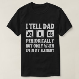 Camiseta Eu Digo Às Piadas Pais Periodicamente