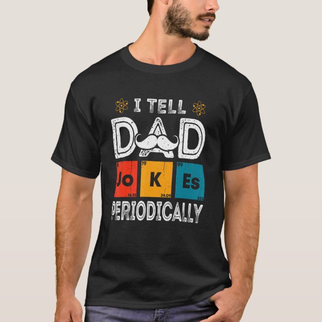 Camiseta Eu Digo Às Piadas Pais Periodicamente 4 (Frente)