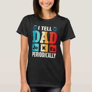 Camiseta Eu Digo Às Piadas Pais Periodicamente Dia de os pa