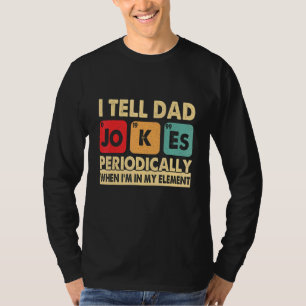 Camiseta Eu Digo Às Piadas Pais Periodicamente Dias de os p