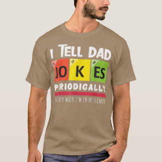 Camiseta Eu Digo Às Piadas Pais Periodicamente Elemento Fat