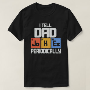 Camiseta Eu Digo Às Piadas Pais Periodicamente Engraçadas
