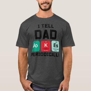 Camiseta Eu Digo Às Piadas Pais Periodicamente Engraçadas C